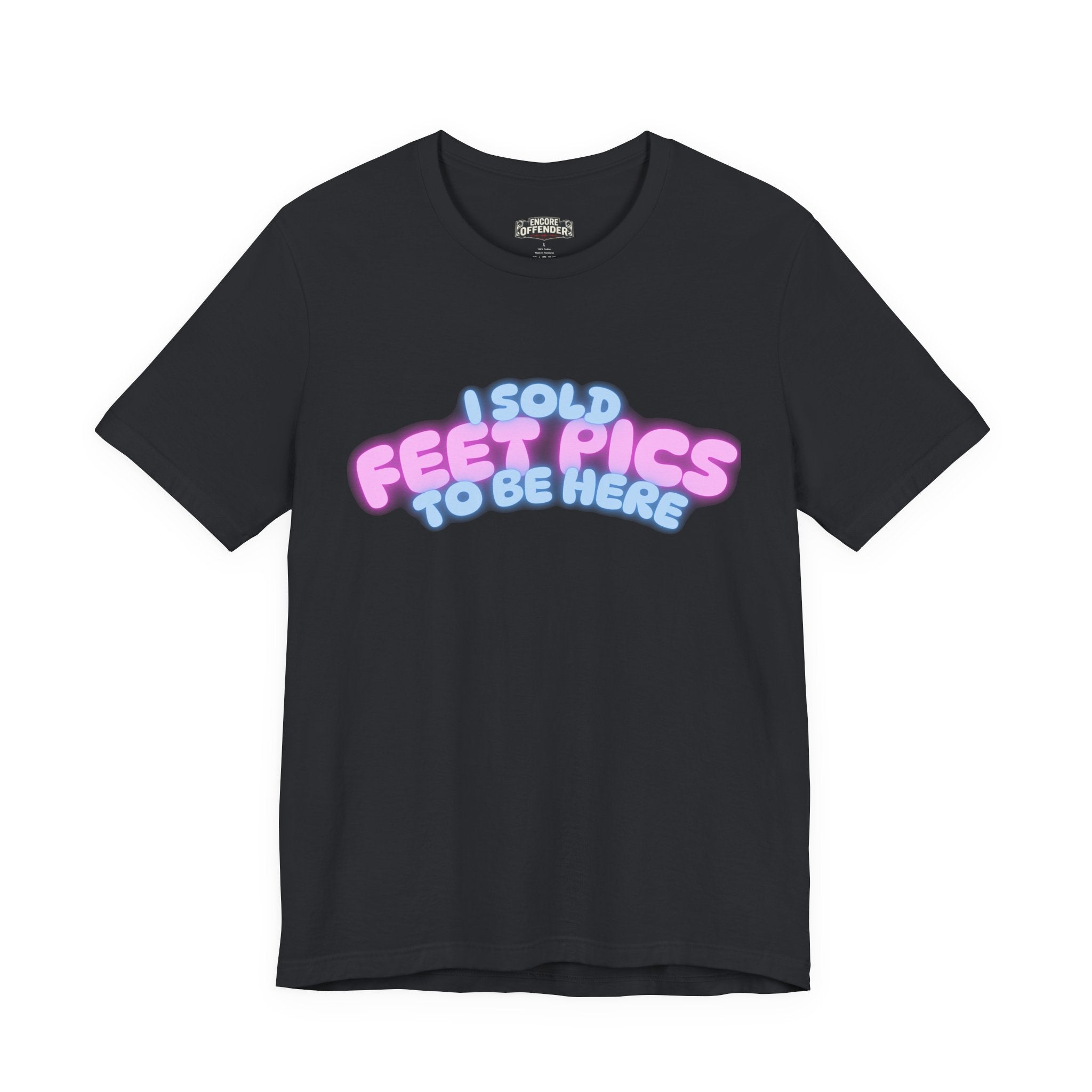 Feet Pics | T-Shirt