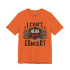 I Can't Hear You | T-Shirt
