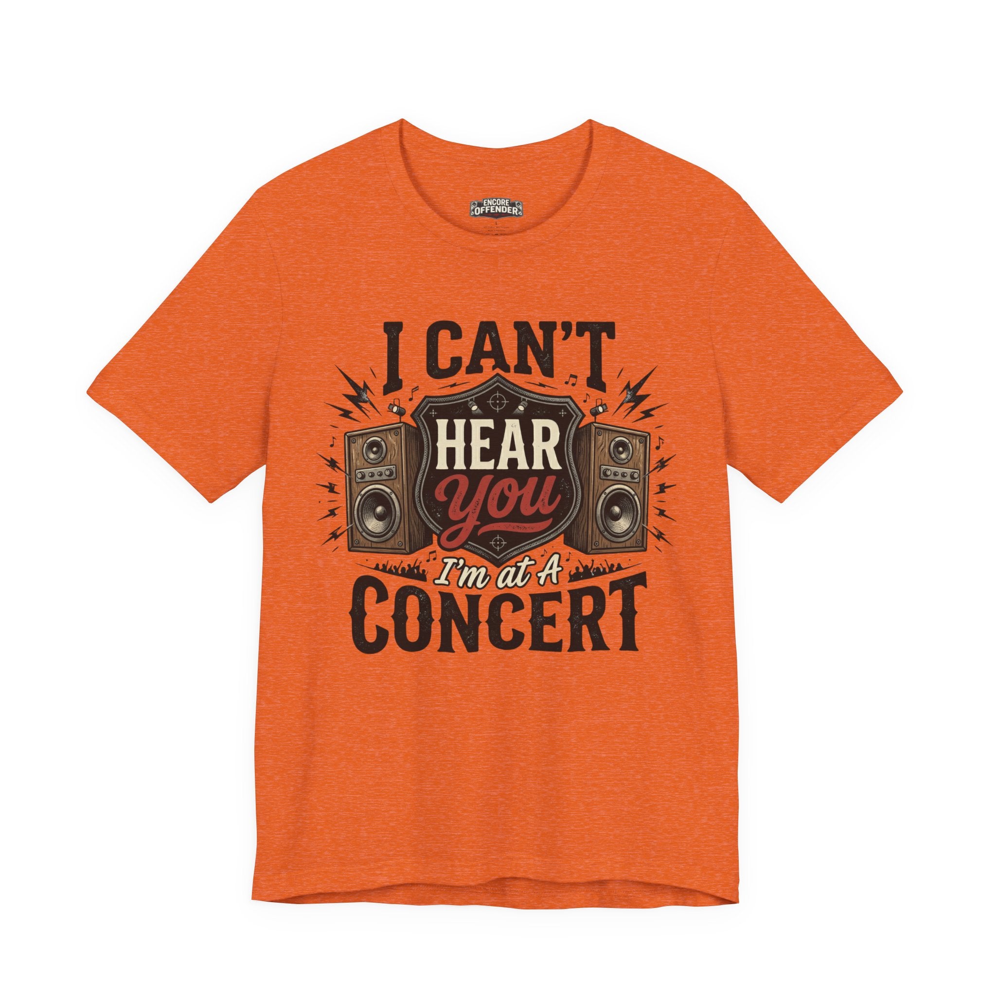 I Can't Hear You | T-Shirt