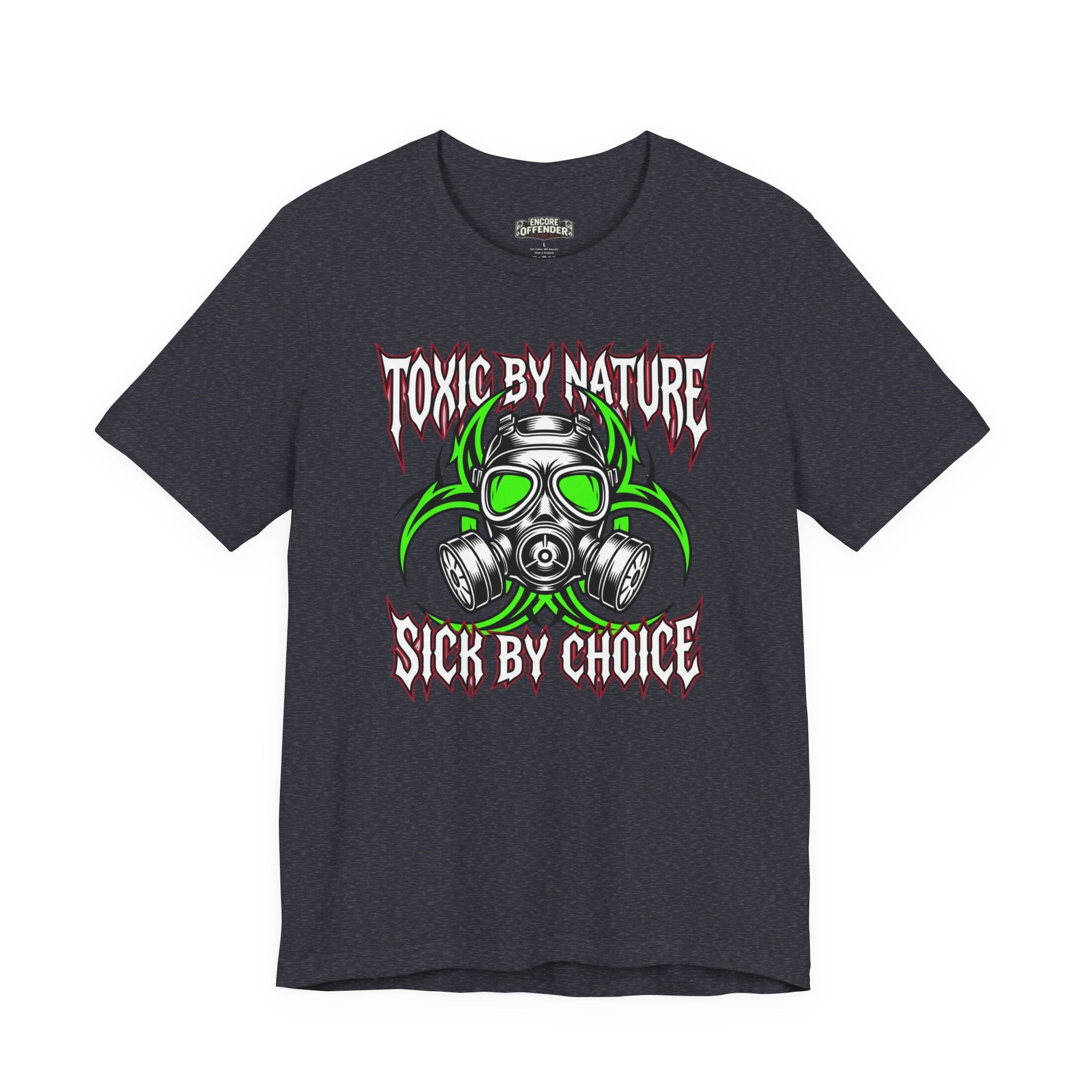 Toxic By Nature | T-Shirt