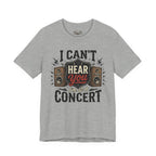 I Can't Hear You | T-Shirt