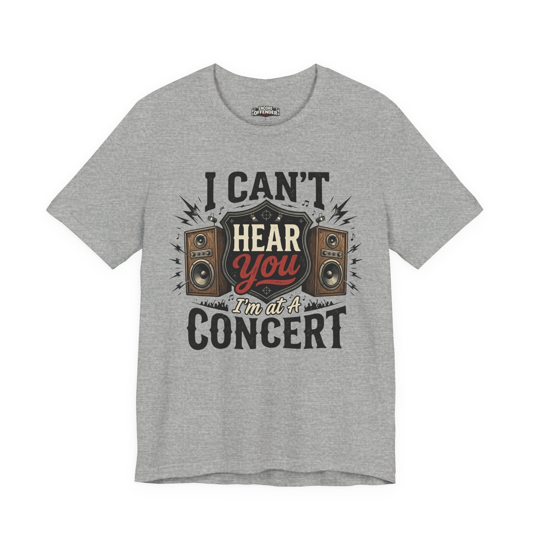 I Can't Hear You | T-Shirt