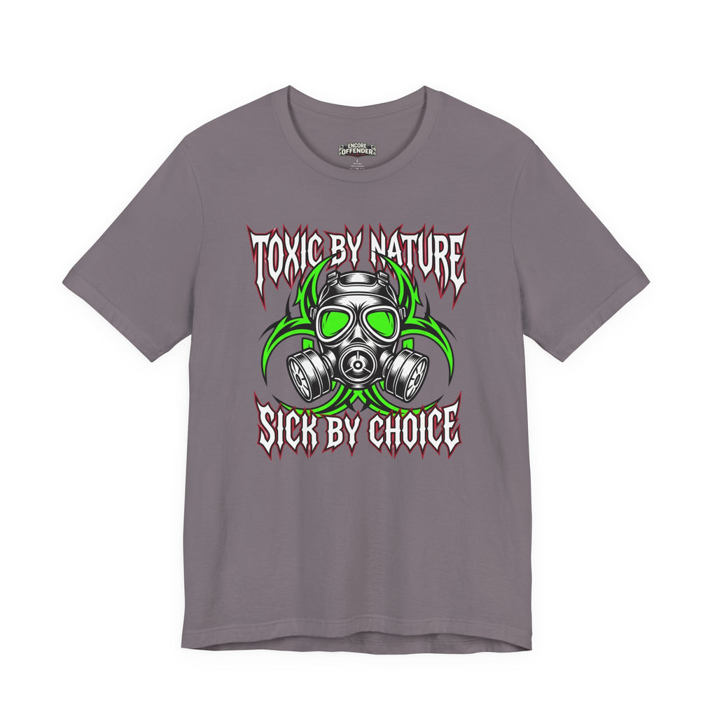 Toxic By Nature | T-Shirt