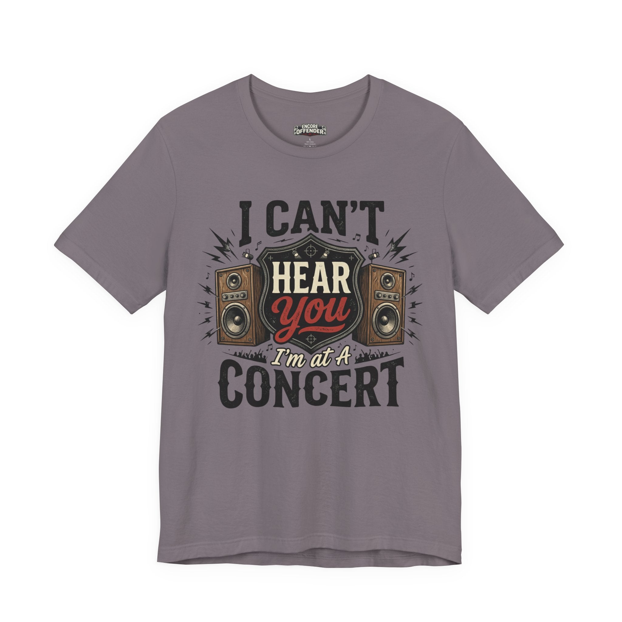 I Can't Hear You | T-Shirt