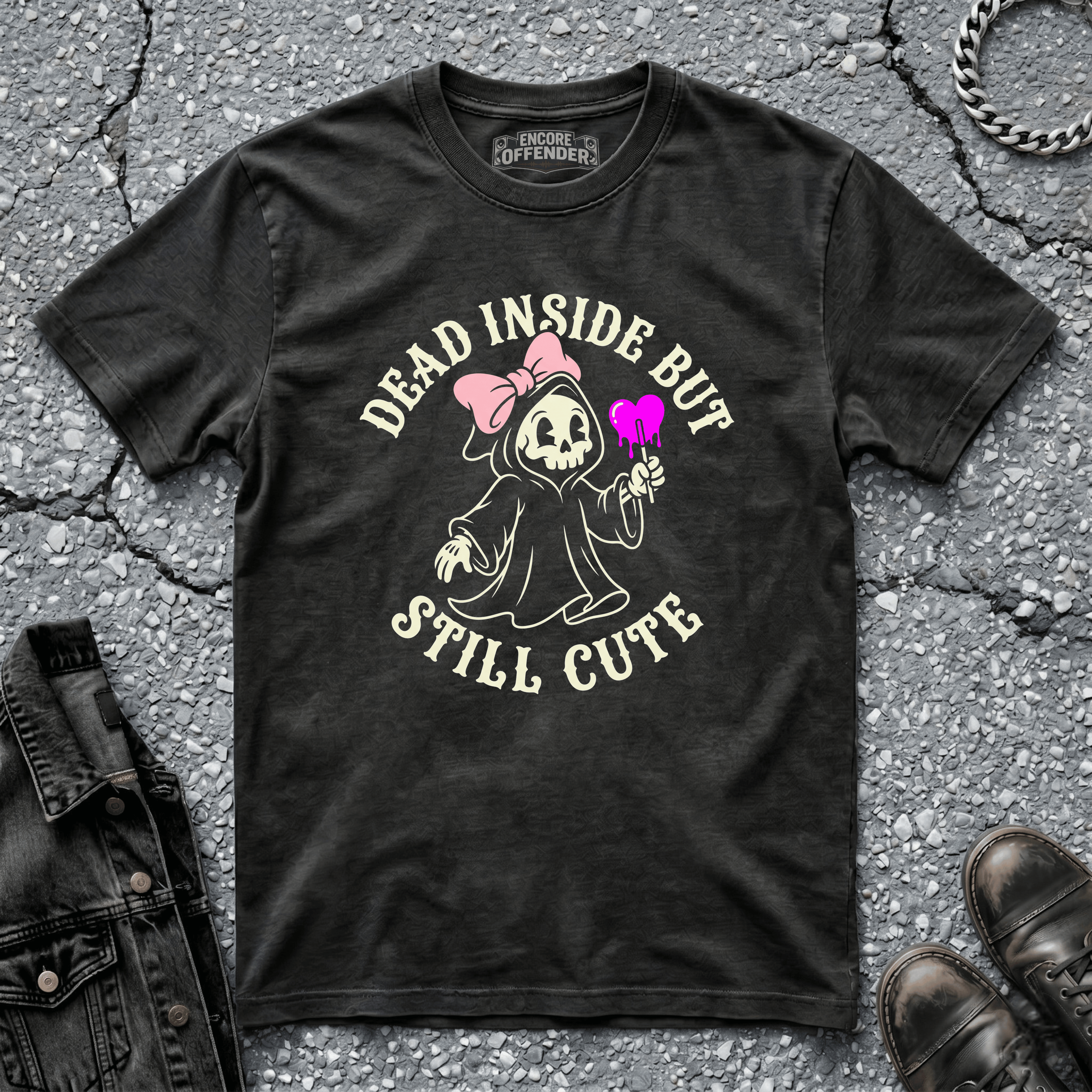 Dead Inside But Still Cute | T-Shirt