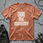 Choke Me Mommy | T-Shirt