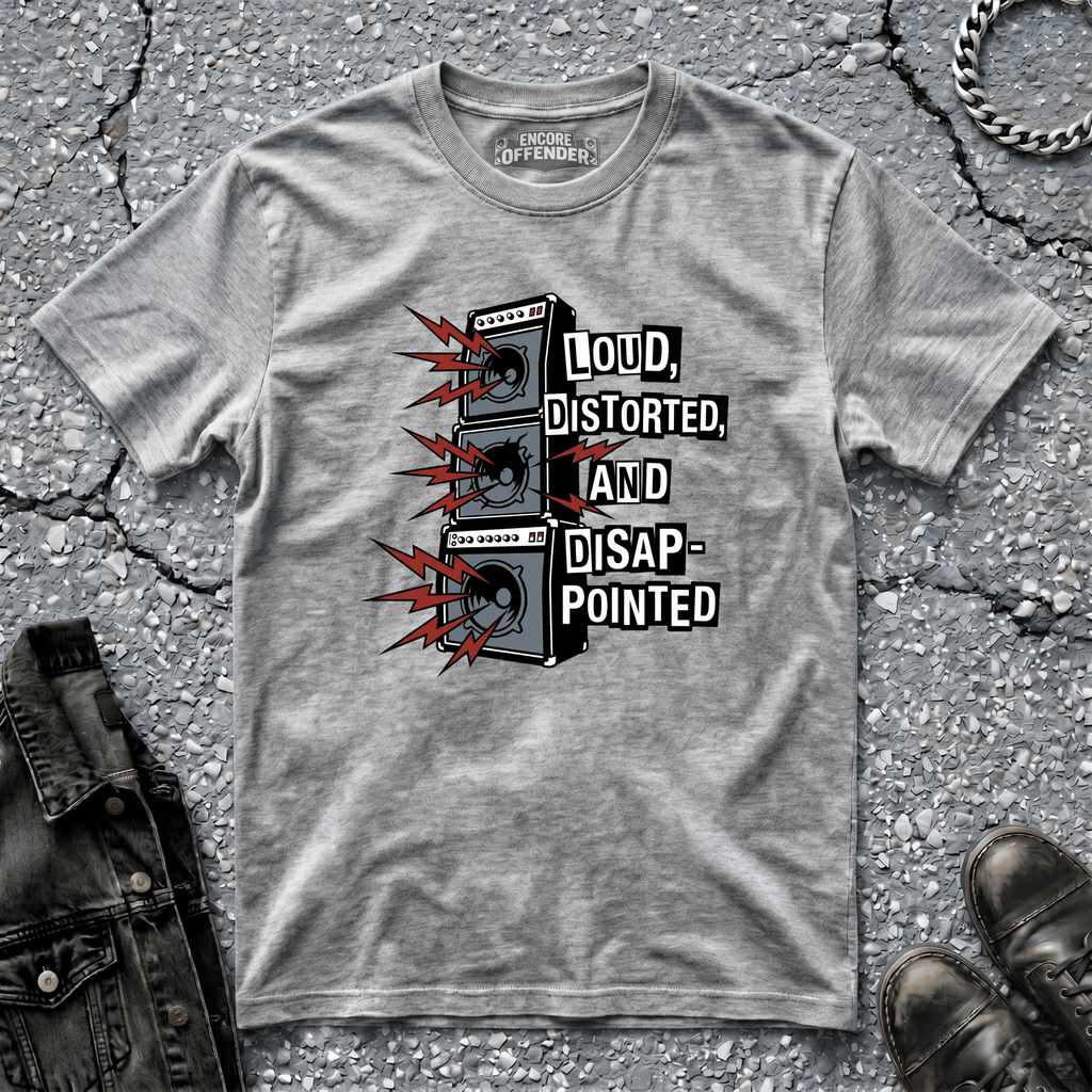 Distorted and Disappointed | T-Shirt