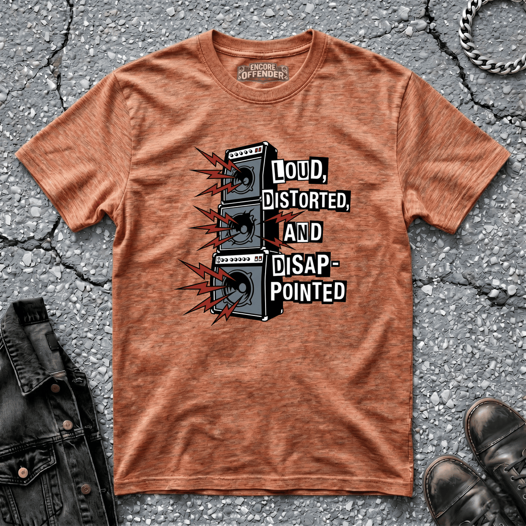 Distorted and Disappointed | T-Shirt