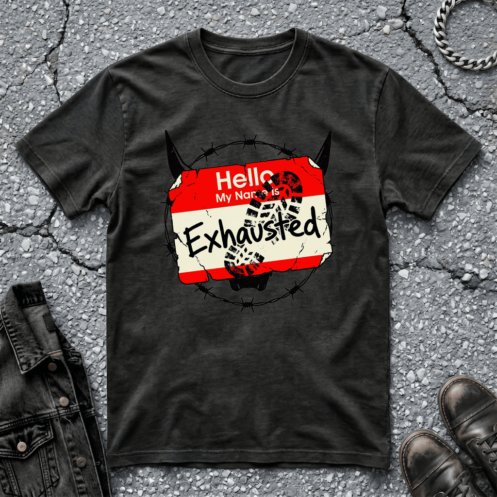 Exhausted | T-Shirt