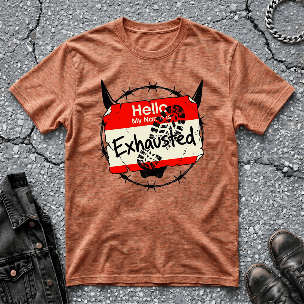Exhausted | T-Shirt
