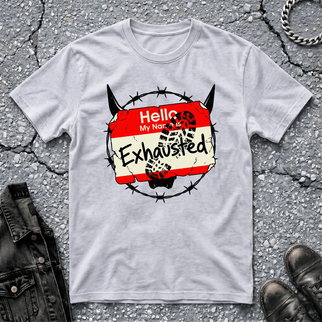 Exhausted | T-Shirt