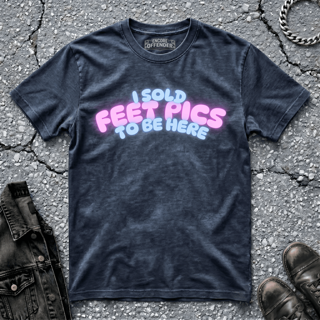 Feet Pics | T-Shirt