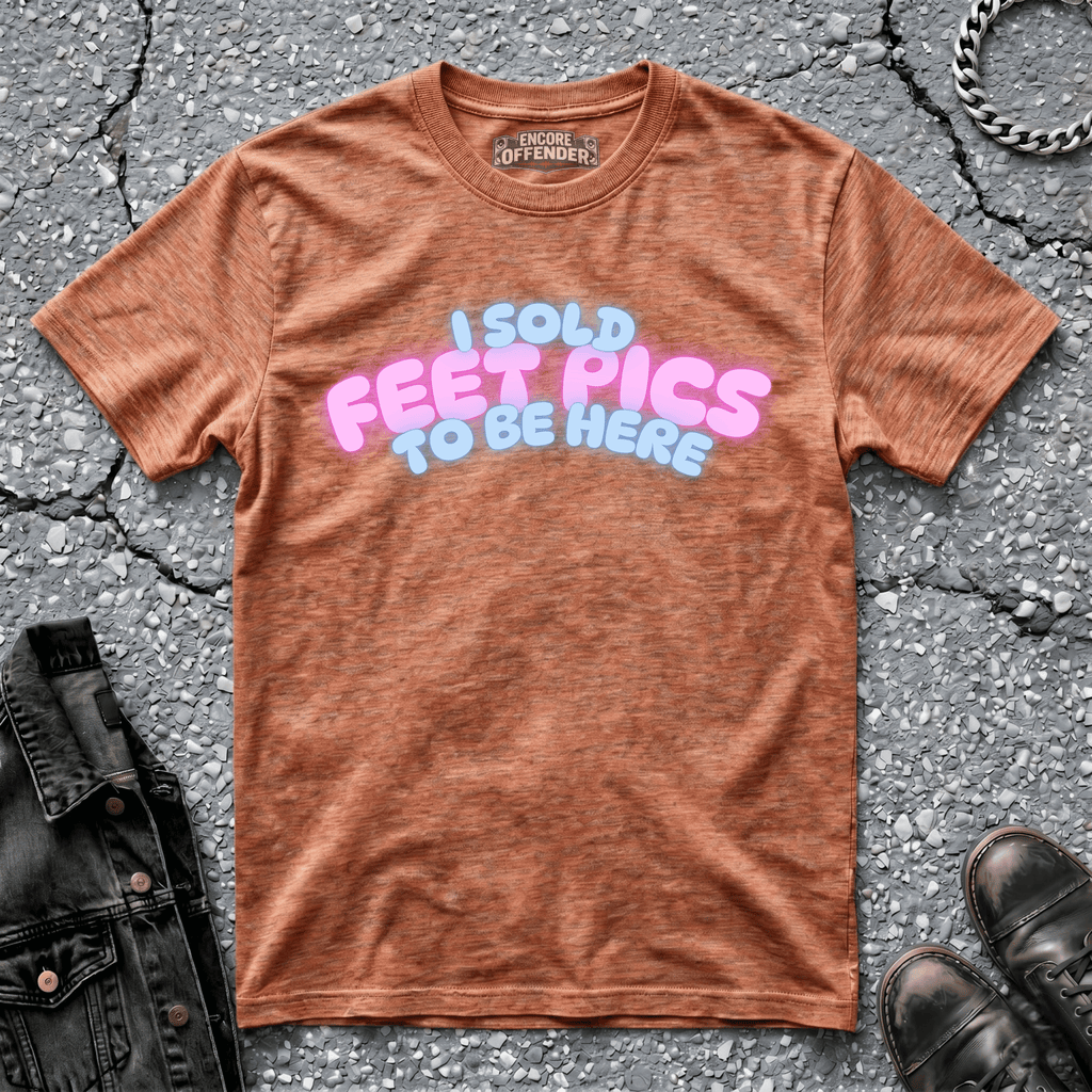 Feet Pics | T-Shirt
