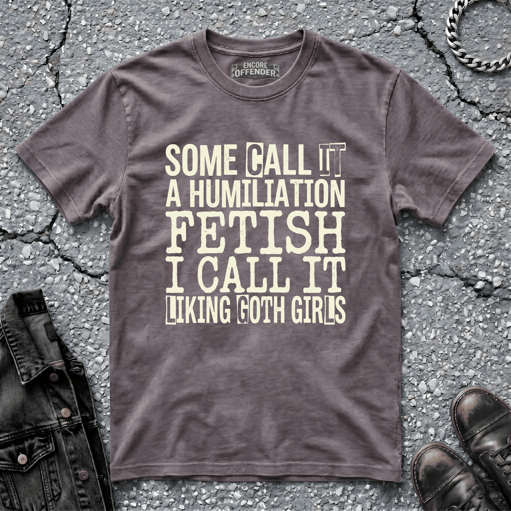 Humiliation Fetish | T-Shirt