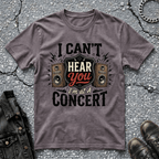 I Can't Hear You | T-Shirt