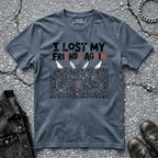 I've Lost My Friends | T-Shirt