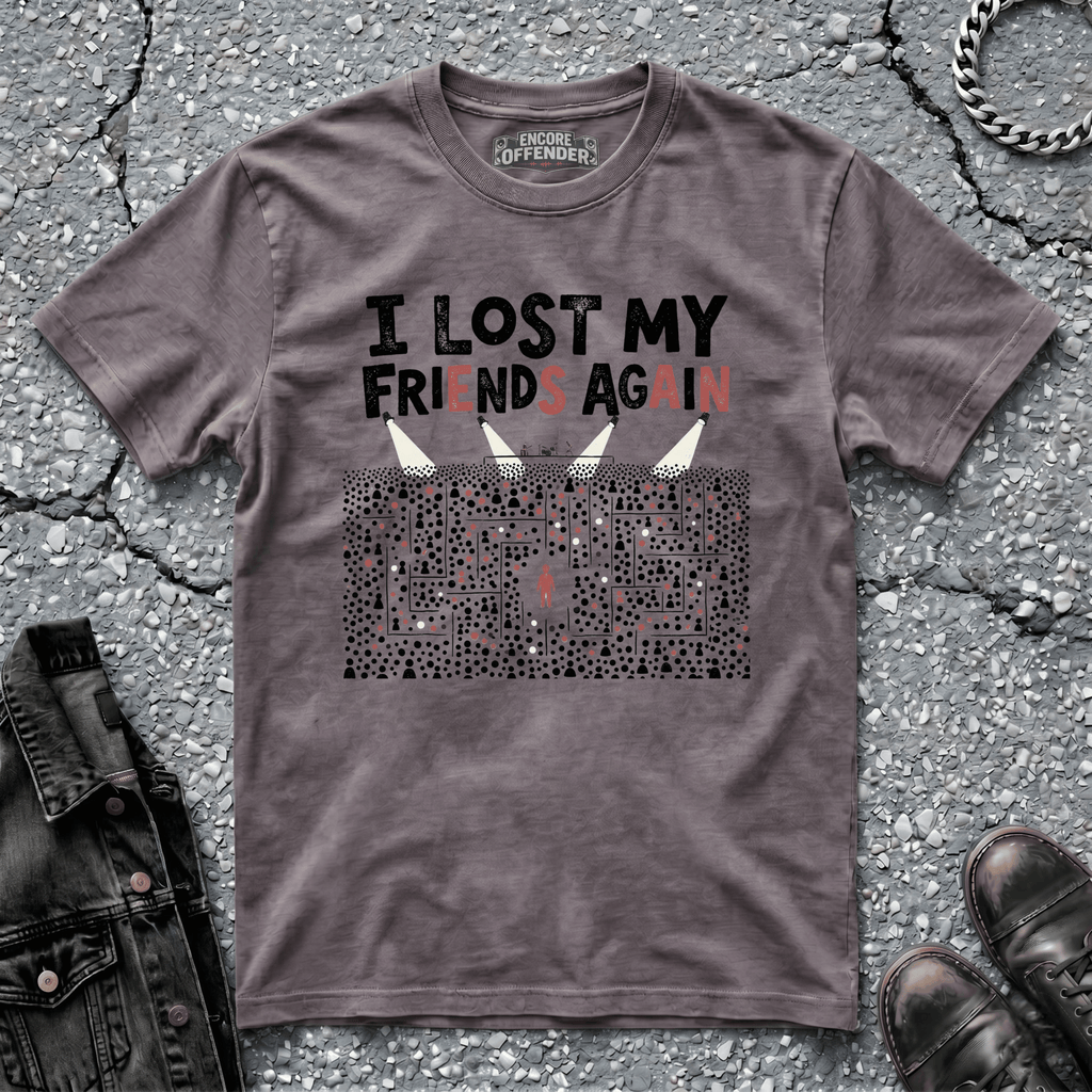 I've Lost My Friends | T-Shirt