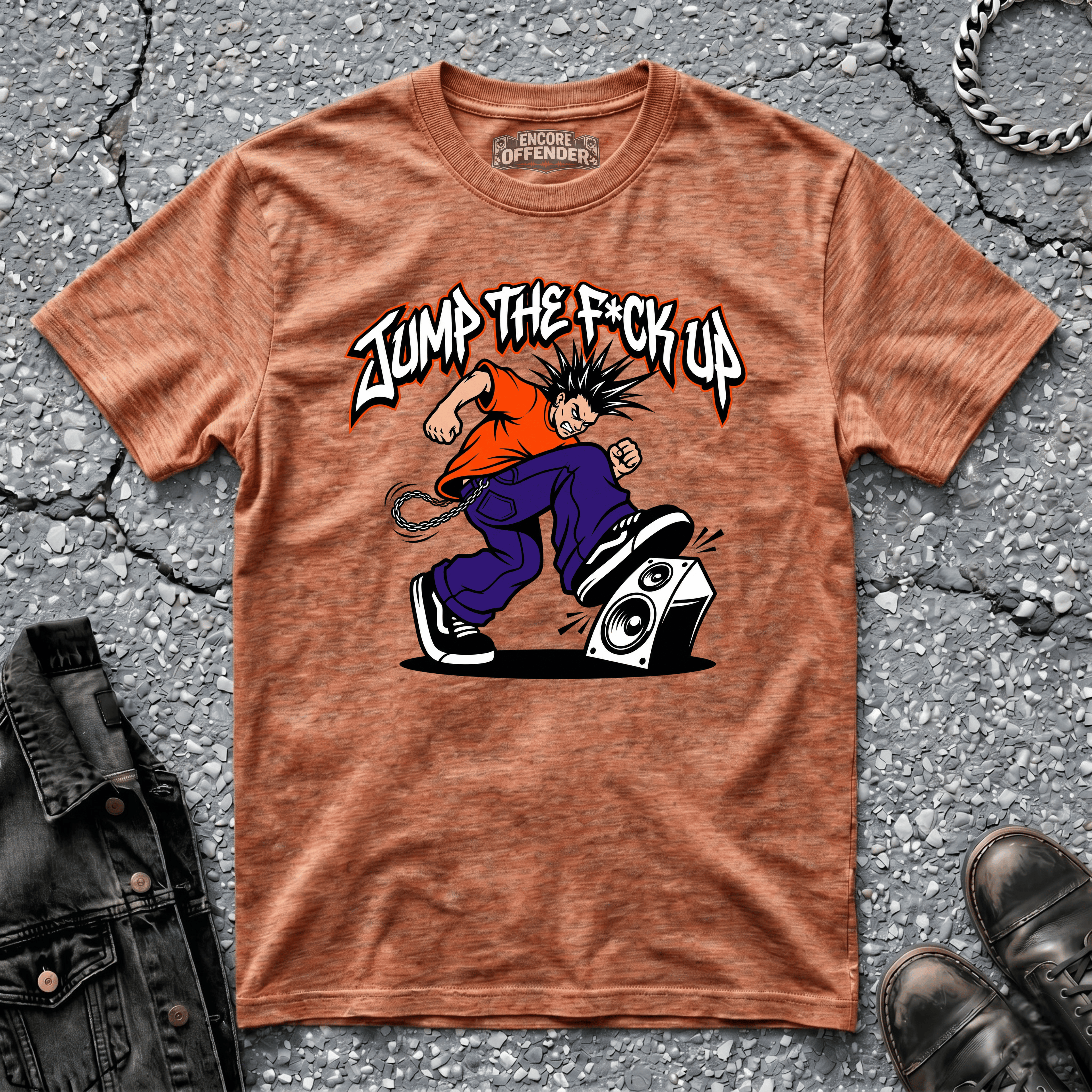 Jump the F*ck Up | T-Shirt