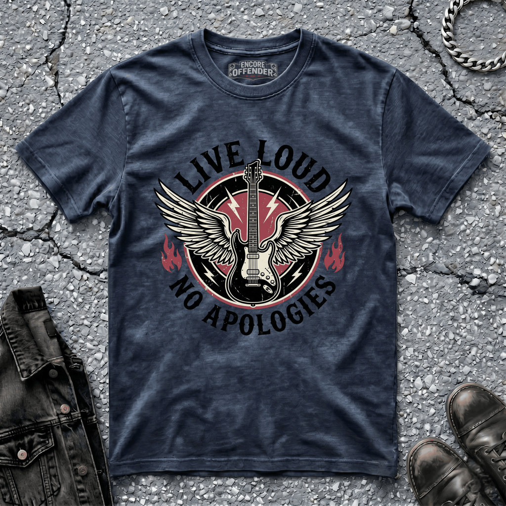 Live Loud No Aplogies | T-Shirt