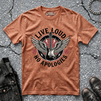 Live Loud No Aplogies | T-Shirt