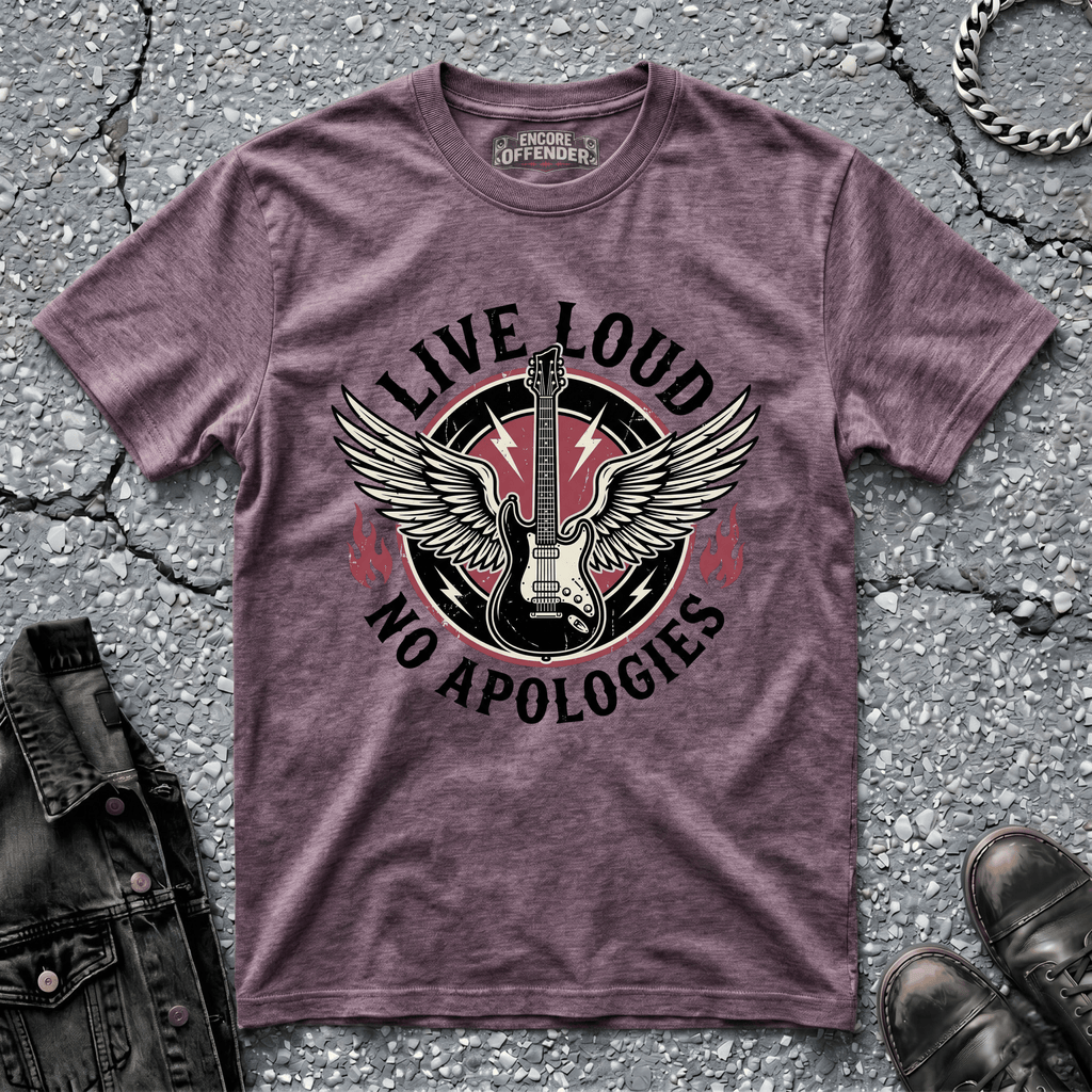 Live Loud No Aplogies | T-Shirt