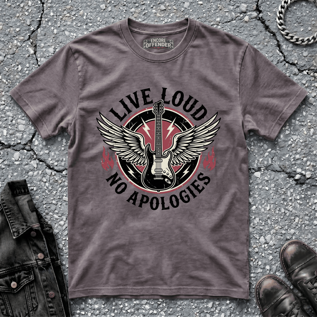 Live Loud No Aplogies | T-Shirt