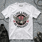 Live Loud No Aplogies | T-Shirt