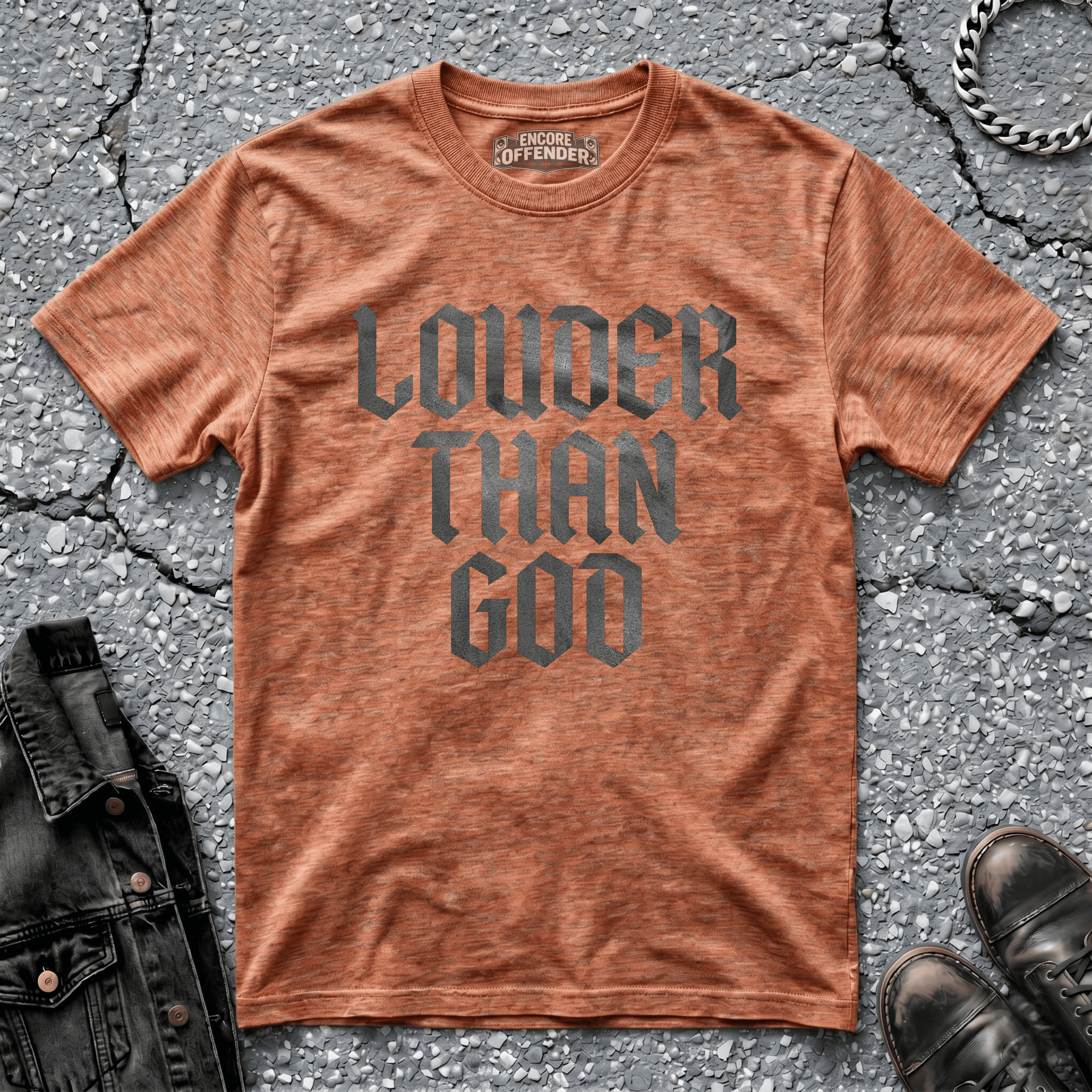 Louder Than God | T-Shirt