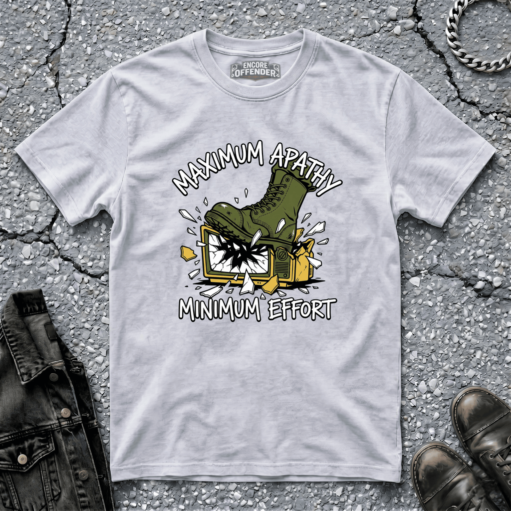 Maximum Apathy | T-Shirt