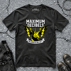 Maximum Decibels | T-Shirt
