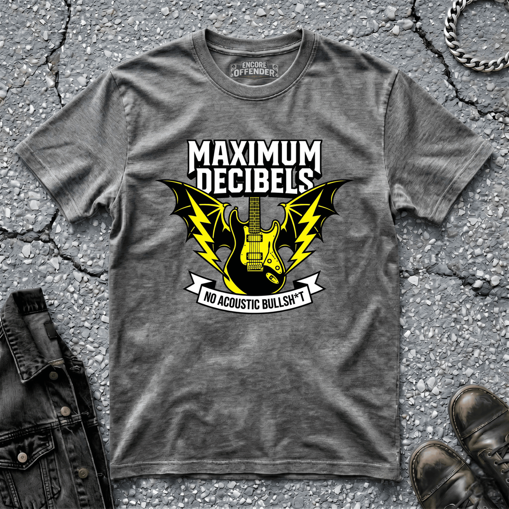 Maximum Decibels | T-Shirt