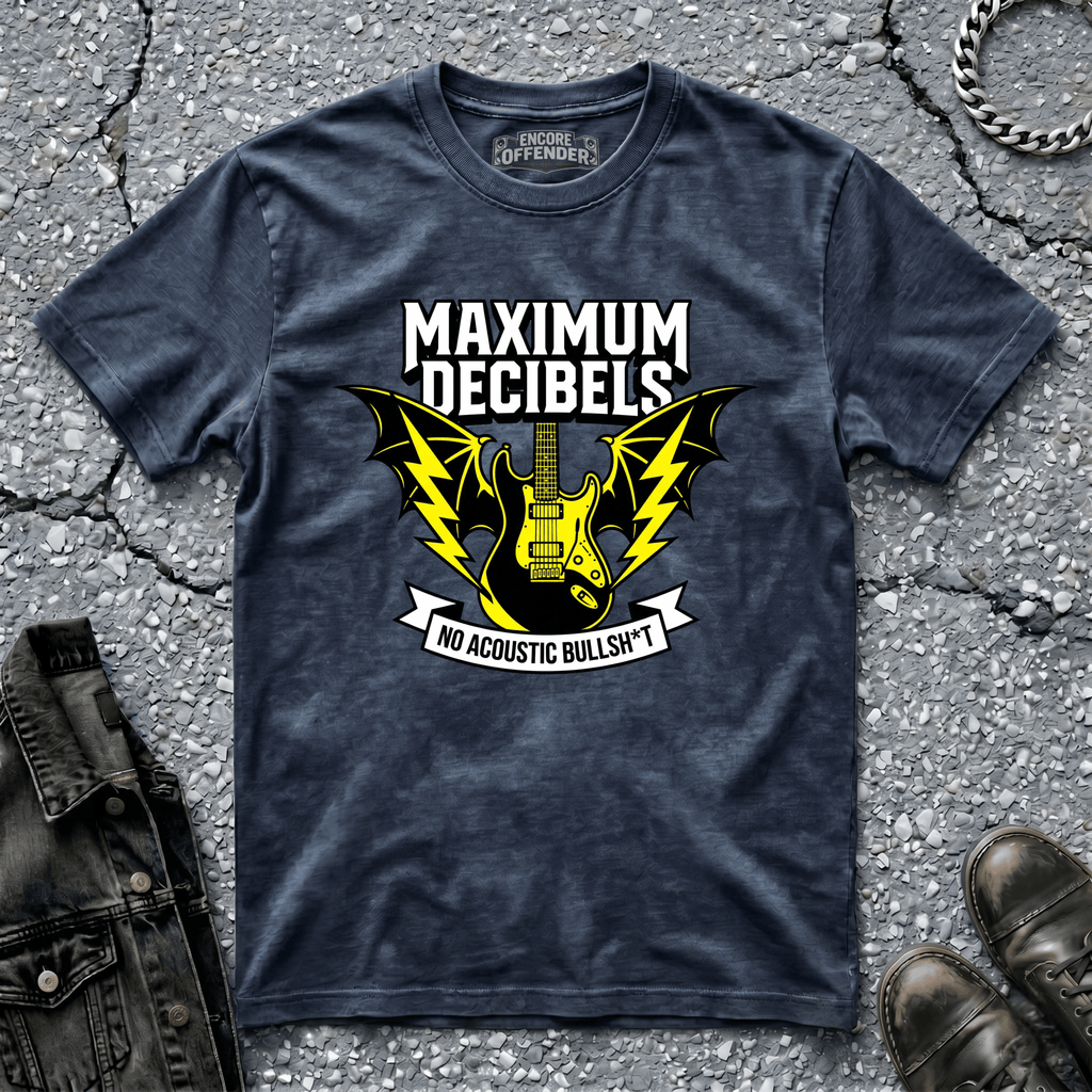 Maximum Decibels | T-Shirt