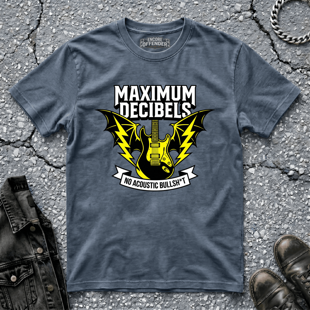 Maximum Decibels | T-Shirt