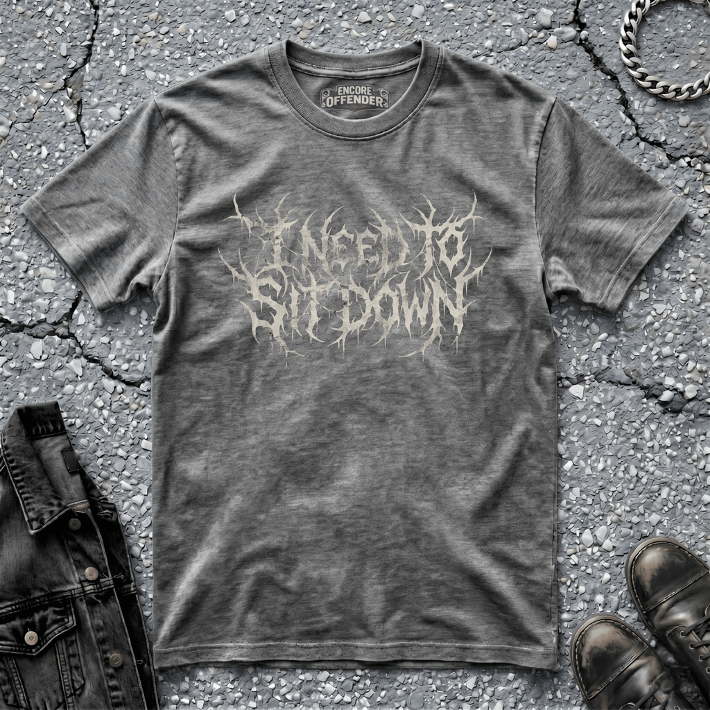 I Need To Sit Down (Bone) | T-Shirt