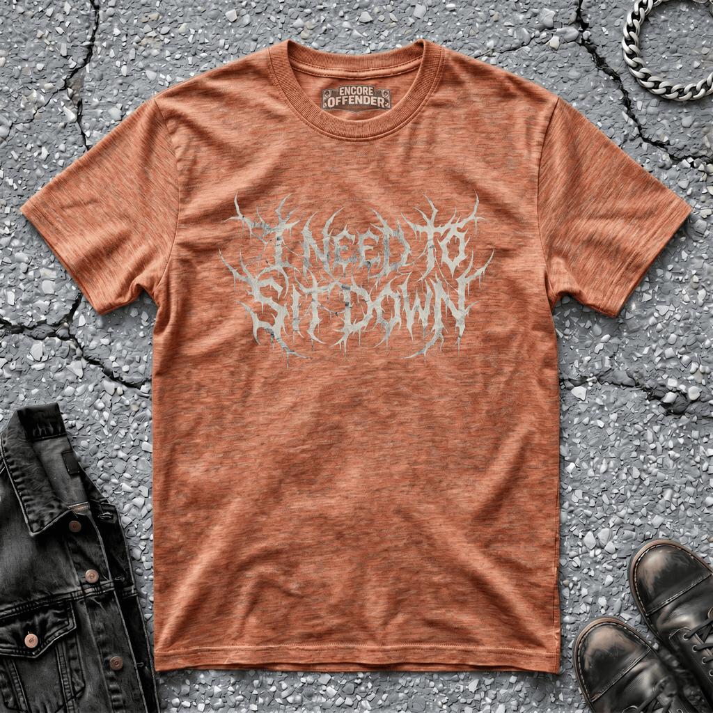 I Need To Sit Down (Bone) | T-Shirt