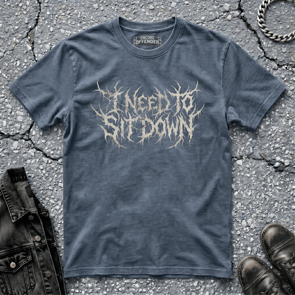 I Need To Sit Down (Bone) | T-Shirt