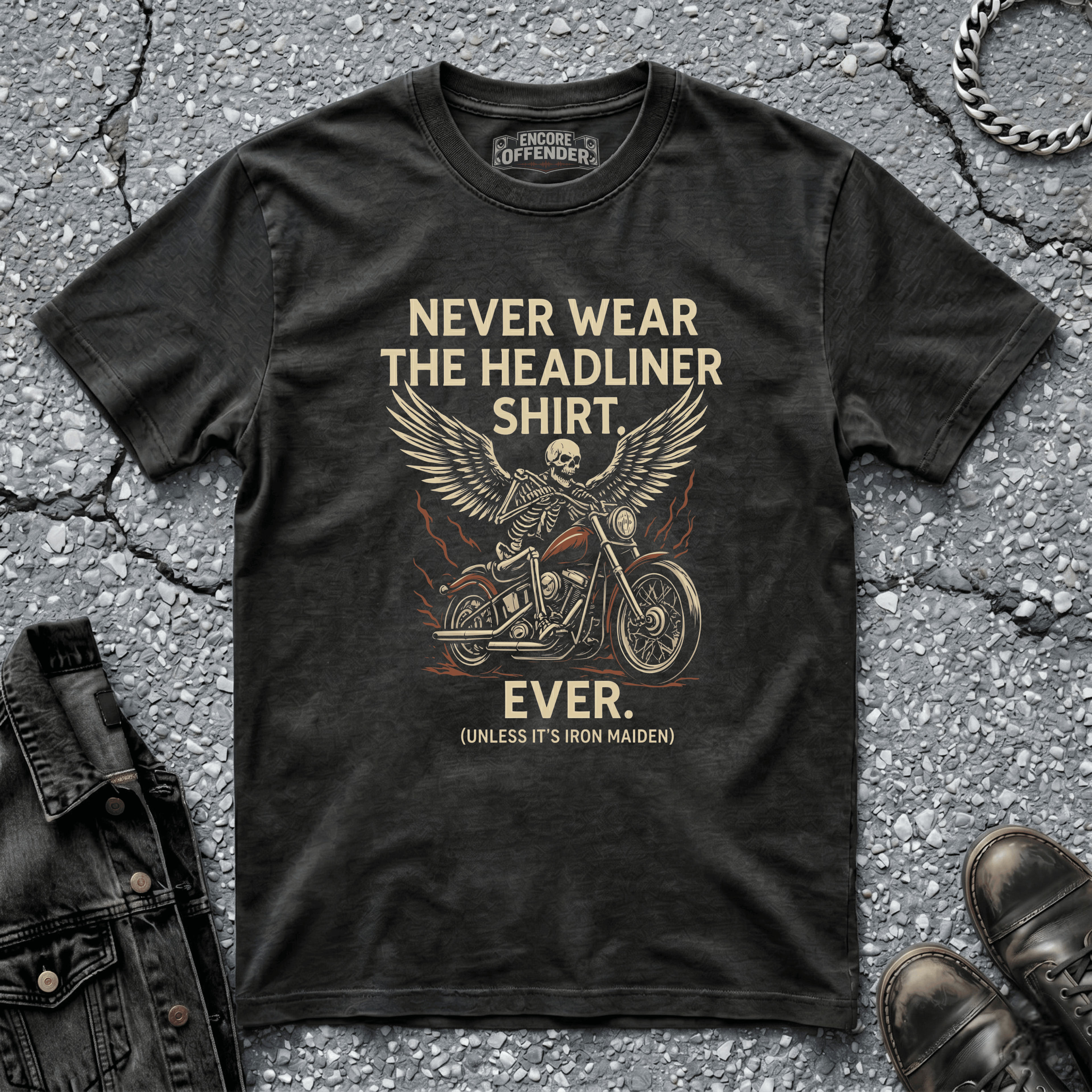 Never Wear The Headliner | T-Shirt