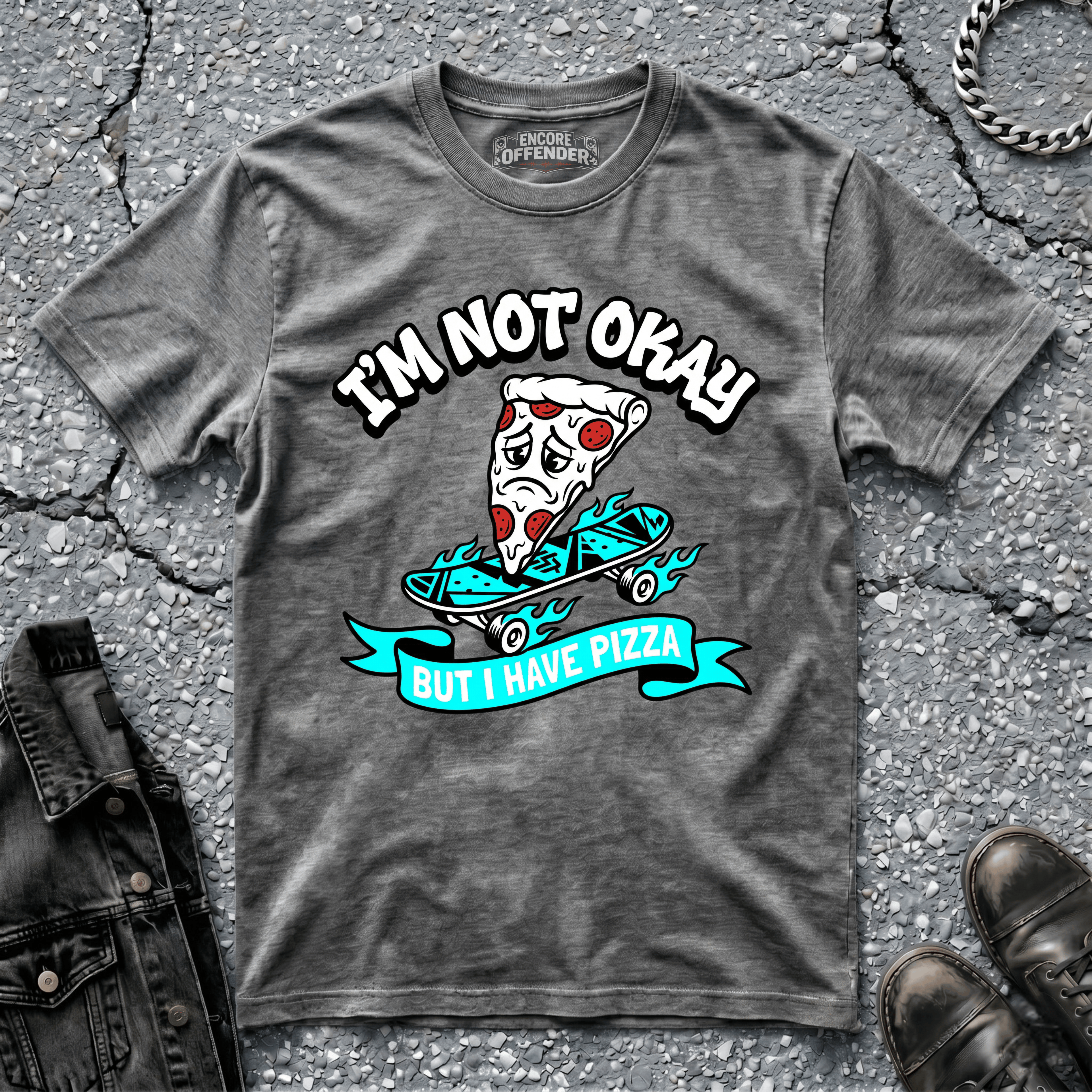 Not Okay, But Pizza | T-Shirt