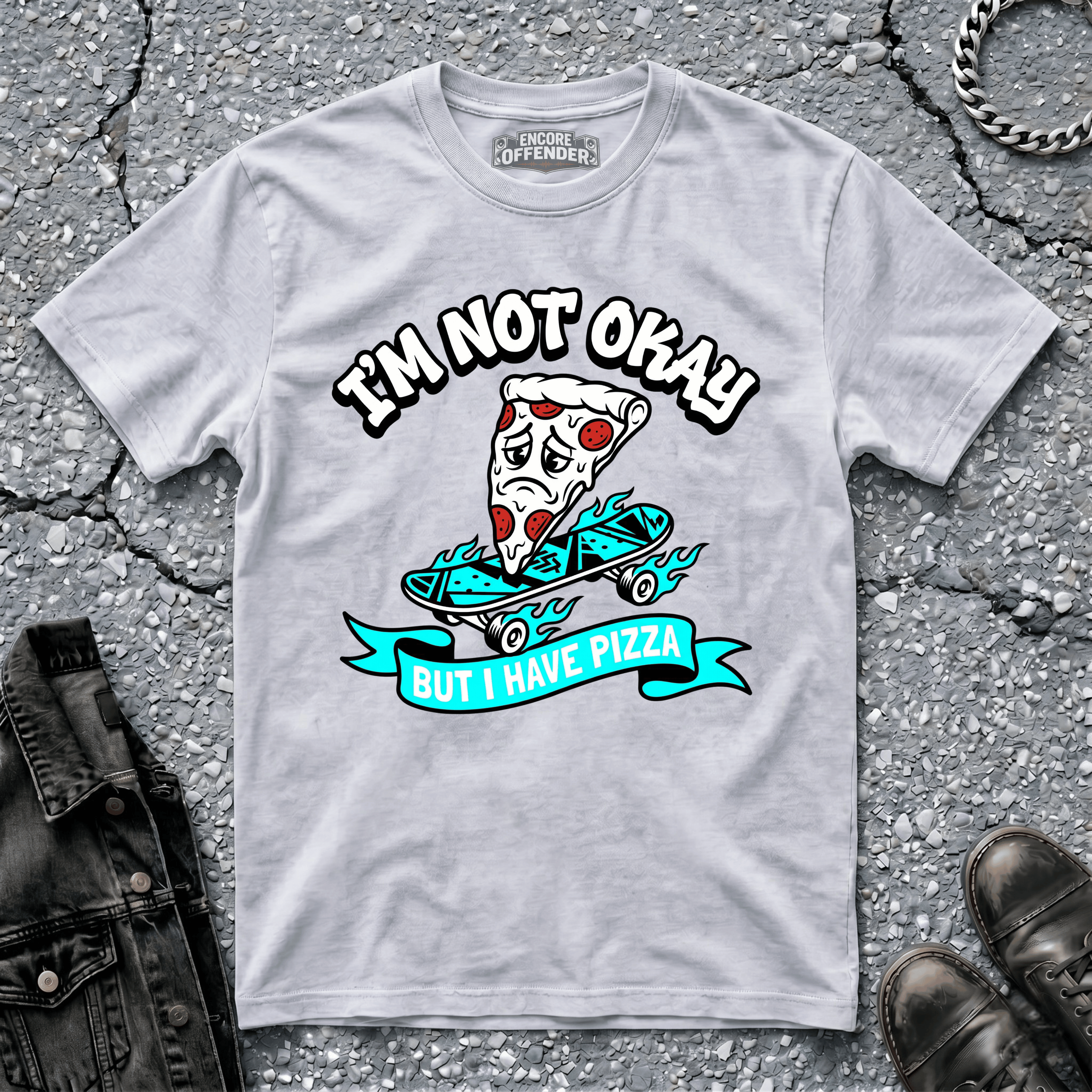 Not Okay, But Pizza | T-Shirt