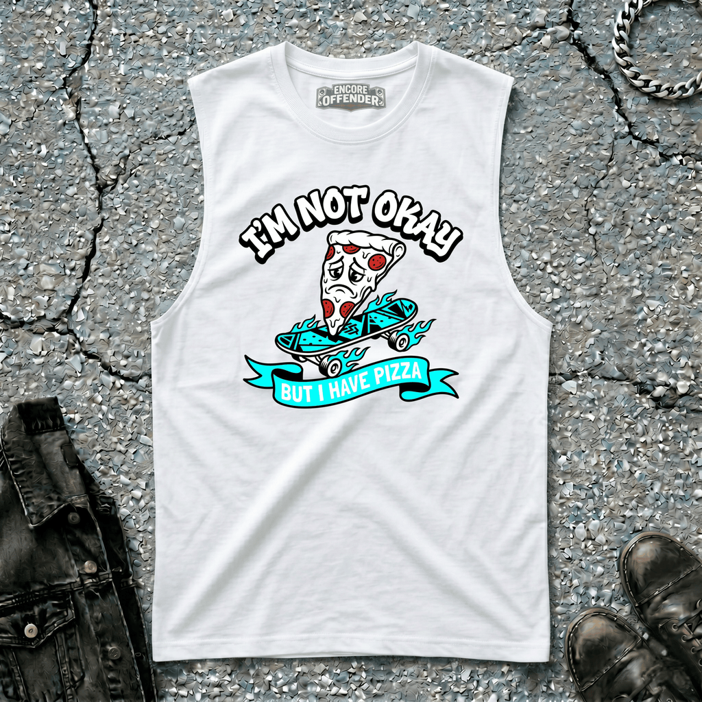 Not Okay, But Pizza | Sleeveless
