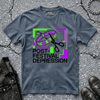 Post Festival Depression | T-Shirt
