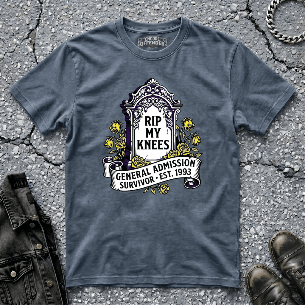 RIP My Knees | T-Shirt