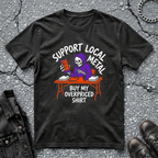 Support Local Metal | T-Shirt