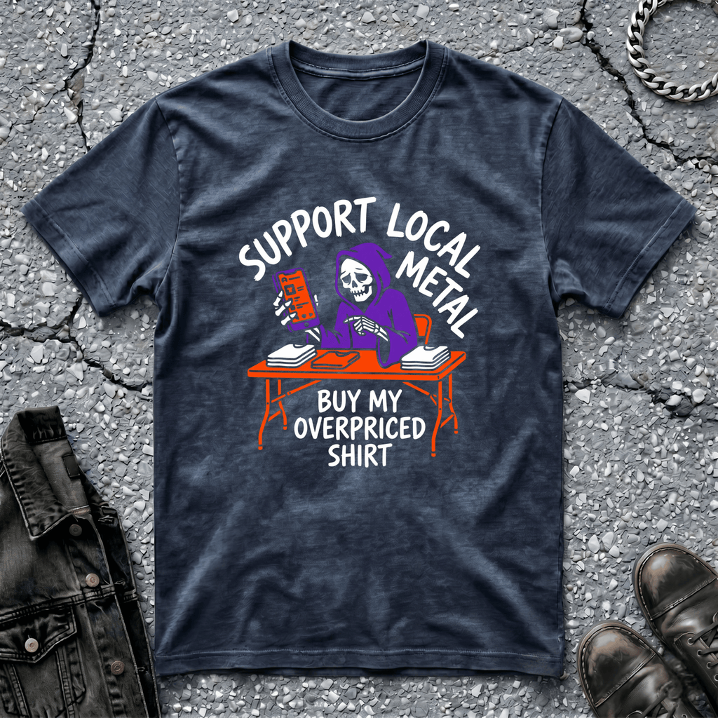 Support Local Metal | T-Shirt