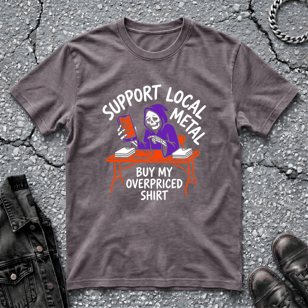 Support Local Metal | T-Shirt