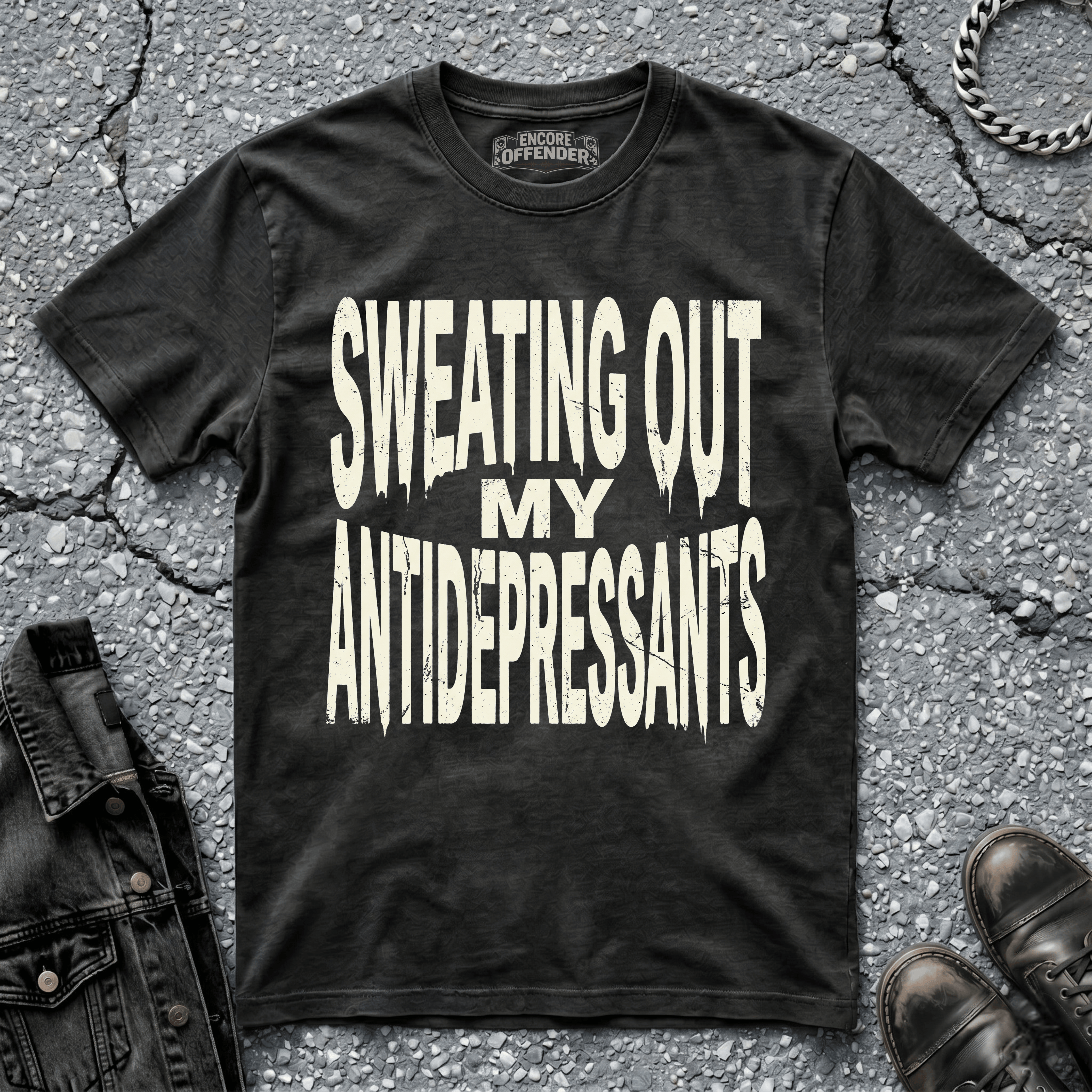 Sweating Out My Antidepressants | T-Shirt