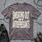 Sweating Out My Antidepressants | T-Shirt