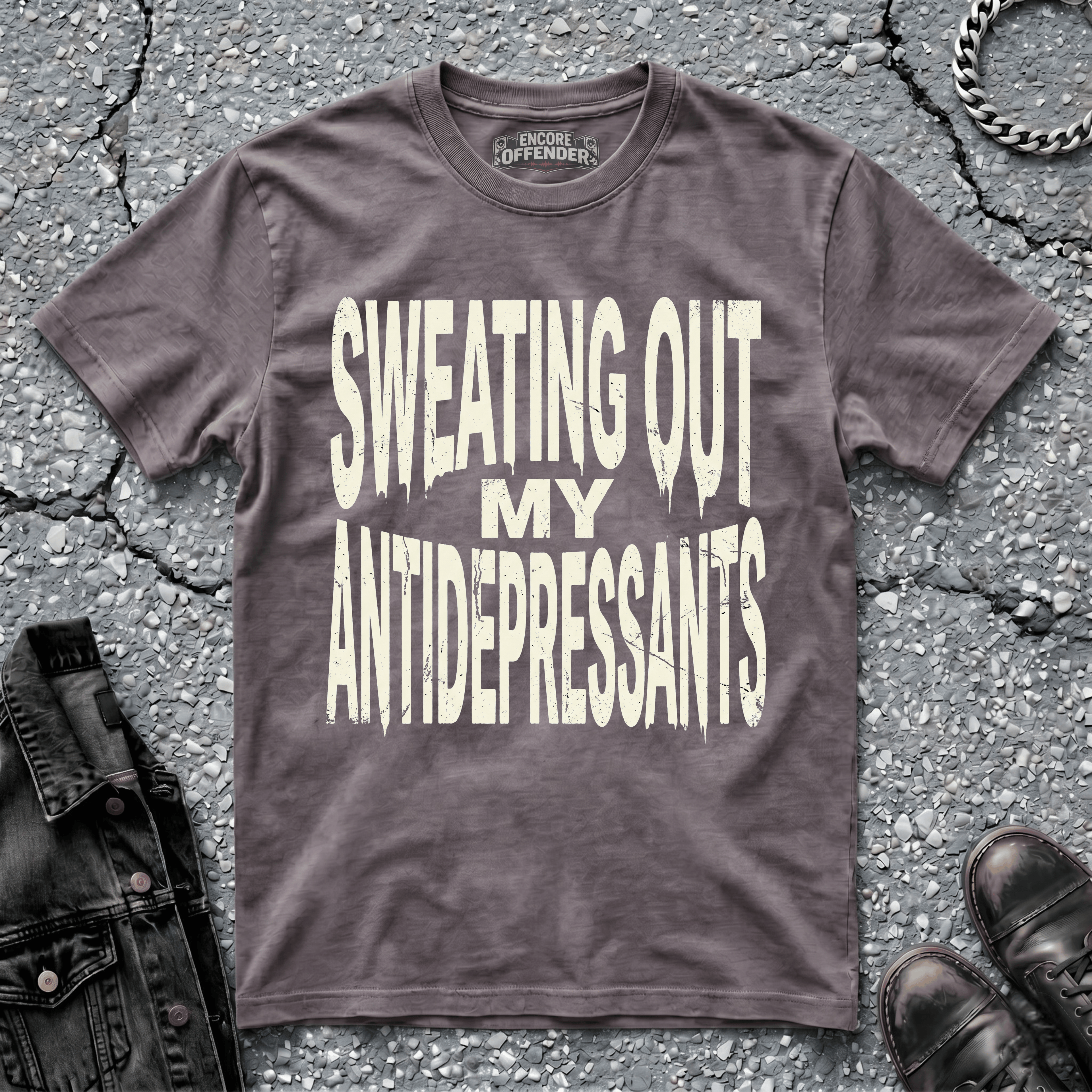 Sweating Out My Antidepressants | T-Shirt