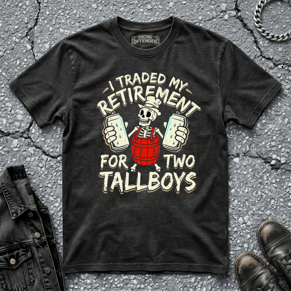 Traded My Retirement | T-Shirt