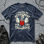 Traded My Retirement | T-Shirt